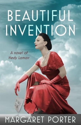 Beautiful Invention: A Novel of Hedy Lamarr (Paperback)