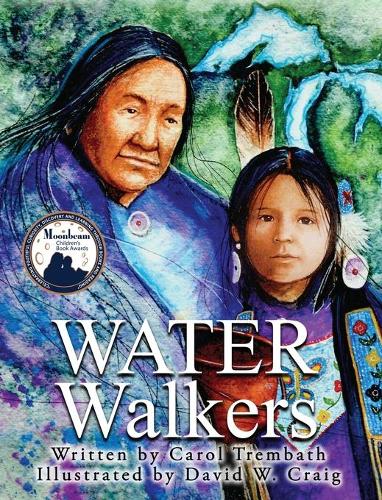 Water Walkers: Walking Lake Superior - Water Walkers 1 (Hardback)