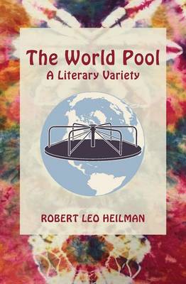 The World Pool: A Literary Variety (Paperback)