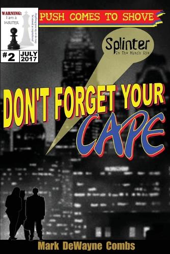 Don't Forget Your Cape - Motivation 2 (Paperback)