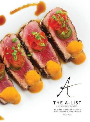 The A-List: Chef Adrianne's Finest, Vol. II - Volume II (Hardback)