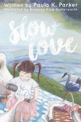 Slow Love (Hardback)