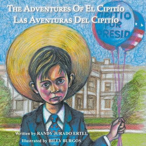 The Adventures of El Cipitio: Las Aventuras del Cipitio - Adventures of El Cipitio 2 (Paperback)