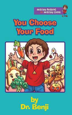 You Choose Your Food (Hardback)