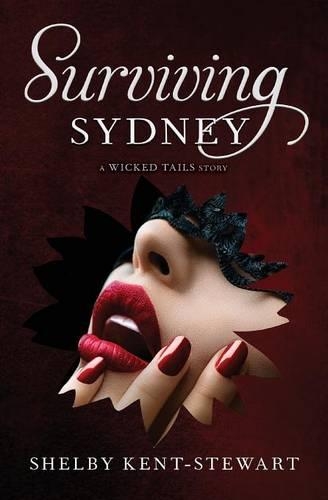 Surviving Sydney: A Wicked Tails Story (Paperback)