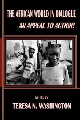 The African World in Dialogue: An Appeal to Action! (Paperback)