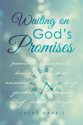 Waiting on God's Promises (Paperback)