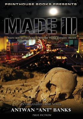 Made III; Death Before Dishonor, Beware Thine Enemies Deceit. (Book 3 of Made Crime Thriller Trilogy) (Hardback)