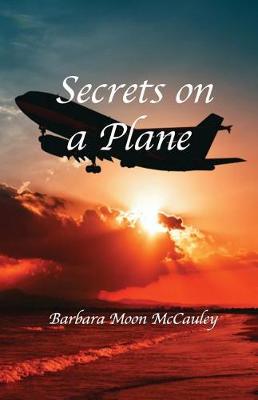 Secrets on a Plane (Paperback)