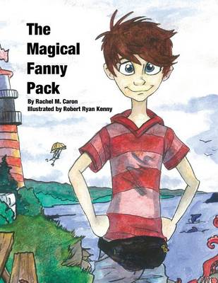 The Magical Fanny Pack, Softcover (Paperback)