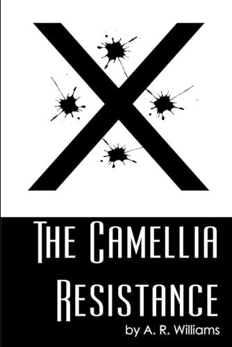 The Camellia Resistance (Paperback)