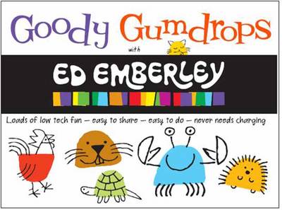 Goody Gumdrops with Ed Emberley by Ed Emberley | Waterstones