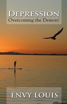 Depression-Overcoming the Demon! (Paperback)