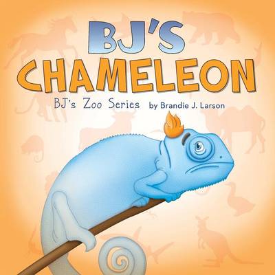 BJ's Chameleon: BJ's Zoo Series (Paperback)