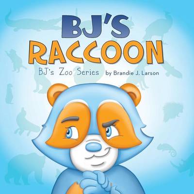 BJ's Raccoon: BJ's Zoo Series (Paperback)