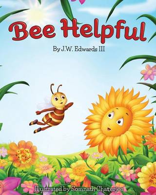 Bee Helpful (Paperback)