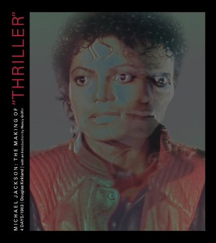Michael Jackson: The Making of Thiller: 4 Days/1983 (Hardback)