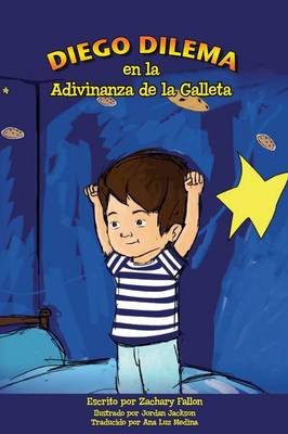 Diego Dilema En La Adivinanza de la Galleta (Paperback)