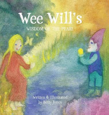 Wee Will's Wisdom of the Pearl (Hardback)