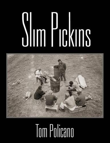 Slim Pickins (Paperback)