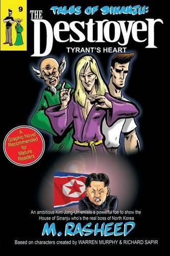 Tales of Sinanju: The Destroyer, Book Nine Tyrant's Heart (Paperback)