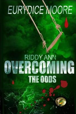 Riddy Ann Overcoming the Odds (Paperback)