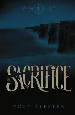 Ymir Legacy: The Sacrifice (Paperback)