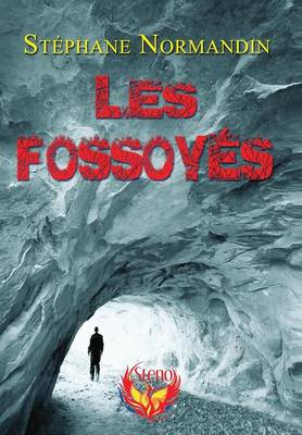 Les Fossoyes (Hardback)