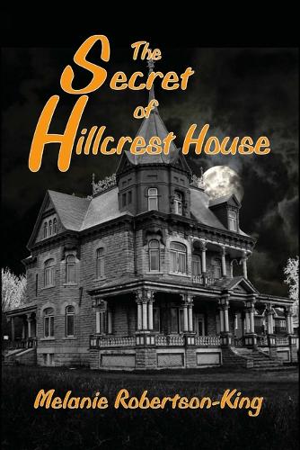 The Secret of Hillcrest House (Paperback)