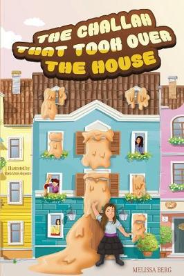 The Challah That Took Over the House (Paperback)