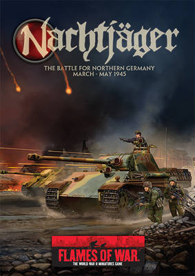 Nachtjager: The Battle for Northern Germany March - May 1945 (Paperback)