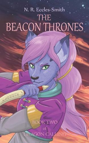 The Beacon Thrones - Dragon Calling 2 (Paperback)