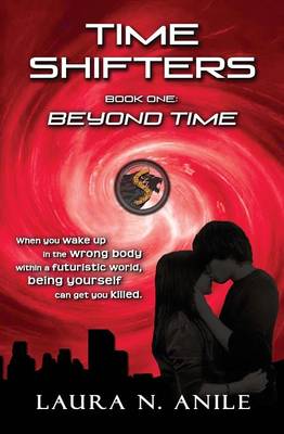Time Shifters Book One: Beyond Time (Paperback)