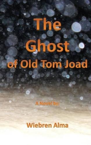 The Ghost of Old Tom Joad (Paperback)
