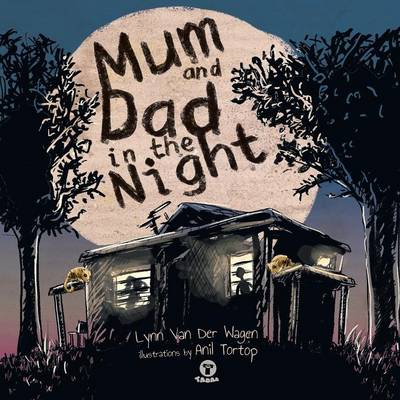 Mum and Dad in the Night (Paperback)