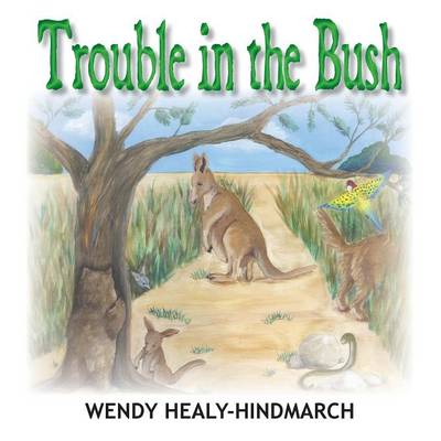 Trouble in the Bush (Paperback)