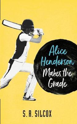 Alice Henderson Makes the Grade - Alice Henderson 2 (Paperback)