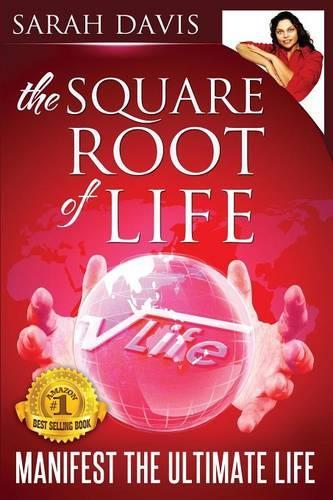 Manifest the Ultimate Life: Square Root of Life Series (Paperback)