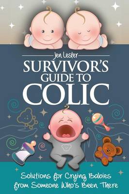 Survivor's Guide to Colic (Paperback)