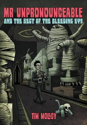 MR Unpronounceable and the Sect of the Bleeding Eye (Paperback)