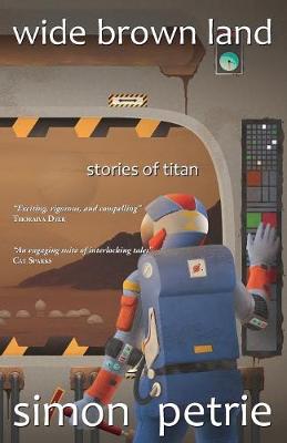 Wide Brown Land: Stories of Titan (Paperback)