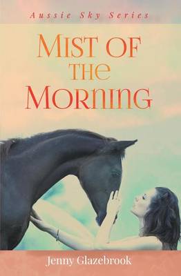 Mist of the Morning - Aussie Sky Series (Paperback)