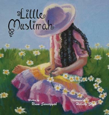 Little Muslimah (Hardback)