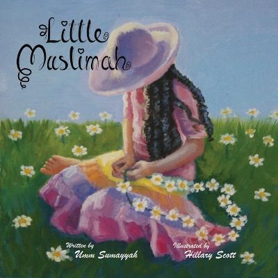 Little Muslimah (Paperback)