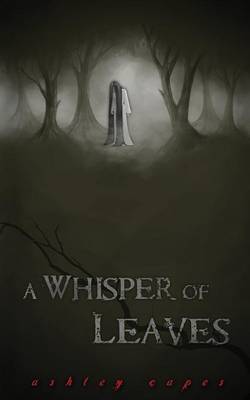 A Whisper of Leaves (Paperback)