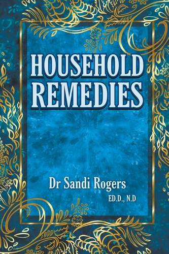 Household Remedies: Back to Basics (Paperback)