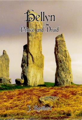 Hellyn: Prince and Druid (Paperback)