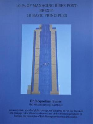 10 10 Ps of Managing Risks Post-Brexit: 10 Basic Principles (Paperback)