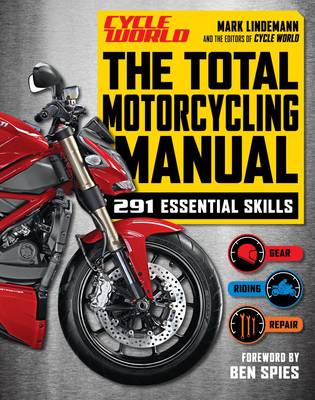 The Total Motorcycling Manual: 328 Essential Skills (Paperback)