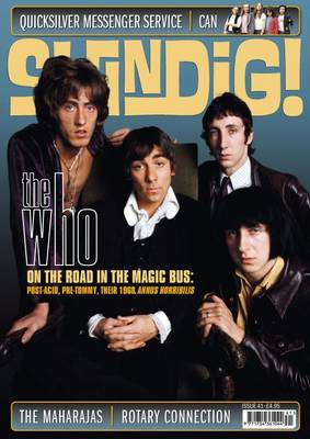 Shindig! No.41 - The Who: On the Road in the Magic Bus: Post-Acid, Pre-Tommy - Their 1968 Annus Horribilis (Paperback)